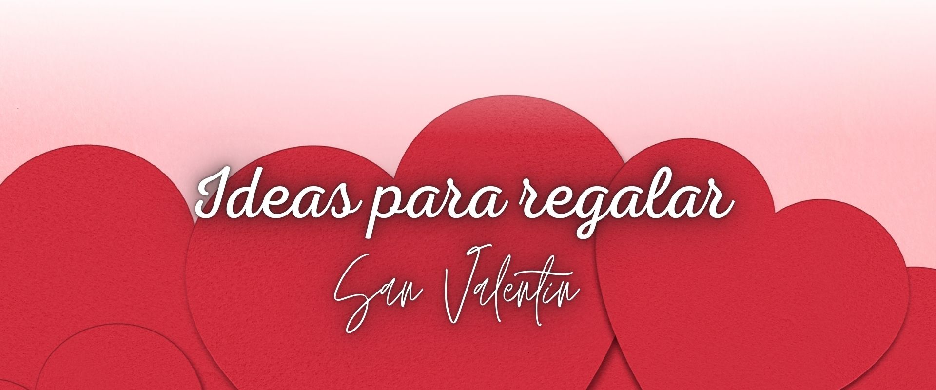 Ideas para regalar en san valentín